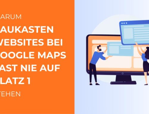 Warum Baukasten-Websites bei Google Maps scheitern